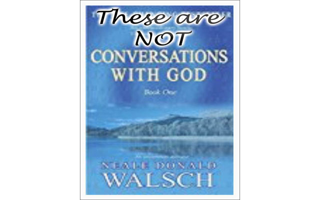 Neale Donald Walsch - NOT Conversations with God