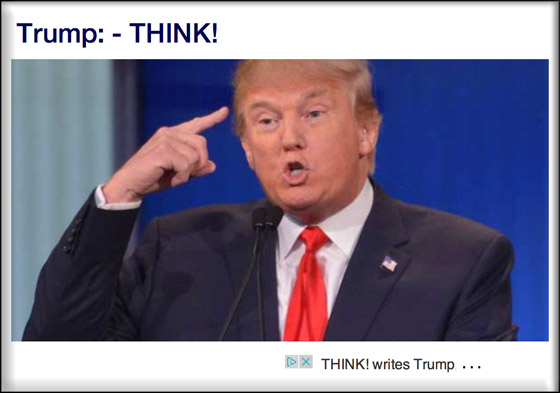 Donald Trump says think!